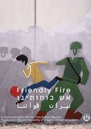 Friendly Fire series tv