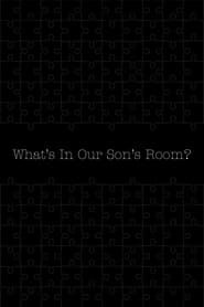 What's in Our Son's Room? series tv
