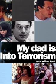 My Dad Is Into Terrorism series tv