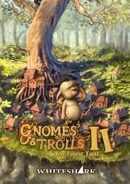 Gnomes & Trolls II: The Forest Trial series tv