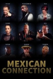 Mexican Connection series tv