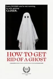 How To Get Rid of a Ghost series tv