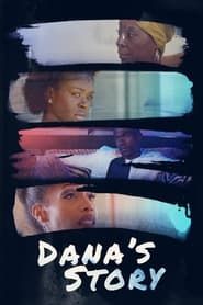 Dana's Story (2017)