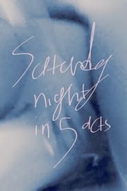 Saturday Night in 5 Acts series tv