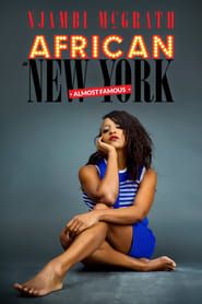 Njambi McGrath: African in New York - Almost Famous series tv