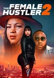 The Female Hustler 2 series tv