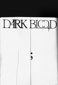 DARK BLOOD series tv
