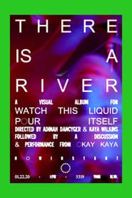 There Is a River series tv