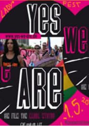 Yes, We Are (2011)