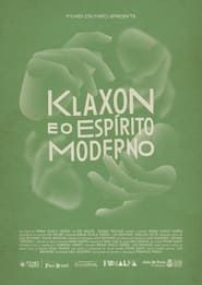 Klaxon and the Modern Spirit series tv