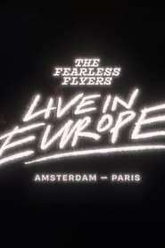 The Fearless Flyers Live in Europe series tv