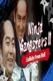 Ninja Gangsters 2: The Lullaby of Hell series tv