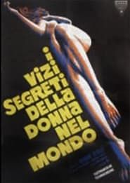 I Vizi Segreti Della Donna nel Mondo (1972)