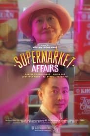 Supermarket Affairs series tv
