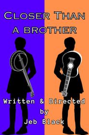 Closer Than A Brother series tv