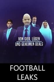 Football Leaks – von Gier, Lügen und geheimen Deals series tv