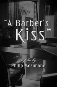 A Barber's Kiss series tv