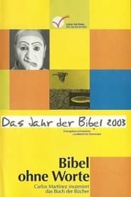 Bibel ohne Worte (2003)