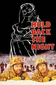 Hold Back The Night series tv