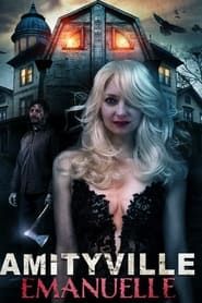 Amityville Emanuelle 2023 streaming