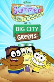 Summer Shortstacular with Big City Greens series tv