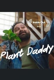 Plant Daddy series tv