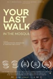 Your Last Walk In The Mosque series tv