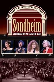 watch Sondheim: A Celebration at Carnegie Hall