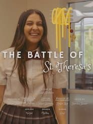 The Battle of St. Theresa's series tv