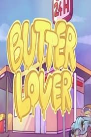 Butter Lover series tv