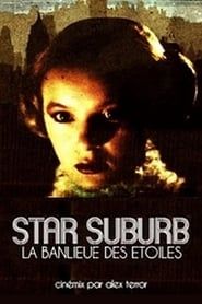 Star Suburb: The Suburb of the Stars series tv
