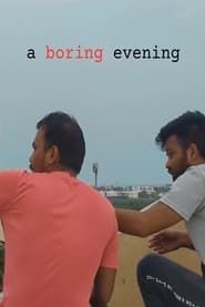 A boring evening series tv