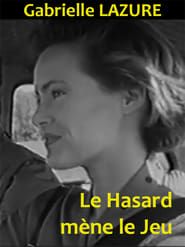 Le Hasard mène le Jeu (1985)