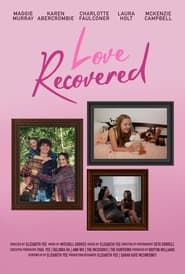Love Recovered series tv