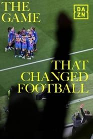 Image The Game That Changed Football | Barcelona vs Real Madrid - UFEA Women’s Champions League 