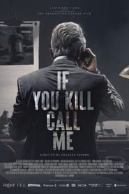 If You Kill Call Me series tv
