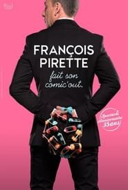 François Pirette fait son comic'out series tv