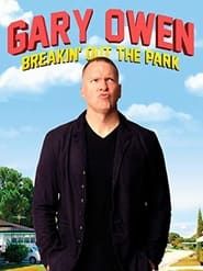 Gary Owen: Breakin' Out the Park series tv