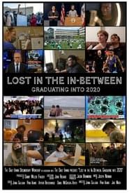 Lost in the In-Between: Graduating into 2020 series tv
