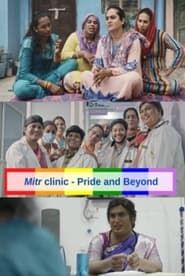 Mitr Clinic - Pride and Beyond series tv