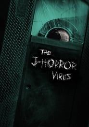 The J-Horror Virus series tv
