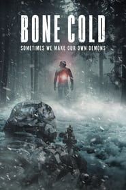 Bone Cold 2023 streaming