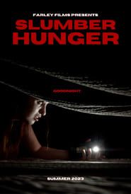 Slumber Hunger series tv