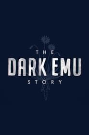 The Dark Emu Story series tv