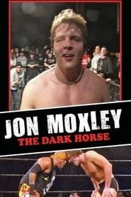 Jon Moxley: The Dark Horse series tv