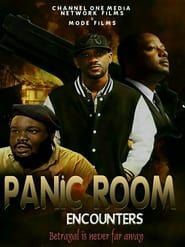 The Panic Room Encounters series tv