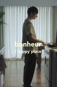 Image Bonheur/Happy Place