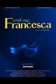 Otra vez, Francesca series tv