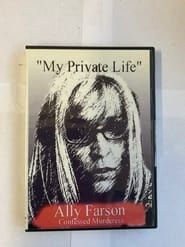 Ally Farson: Confessed Murderess - My Private Life series tv