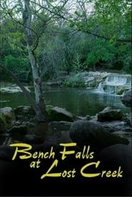 Bench Falls at Lost Creek series tv
